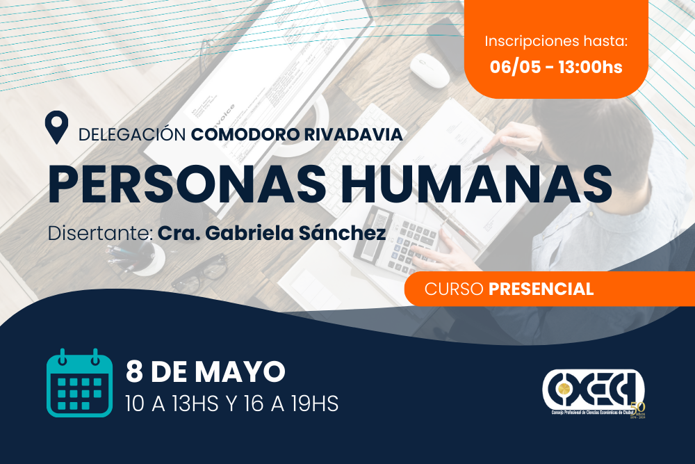 Personas Humanas. Impuesto a las Ganancias y bienes personales 2024 – Comodoro Rivadavia