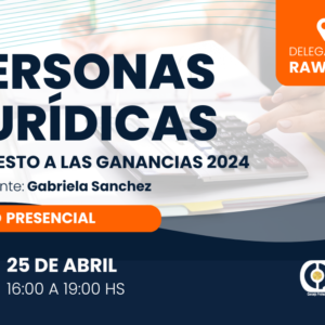 Personas Jurídicas. Impuesto a las Ganancias 2024. Rawson