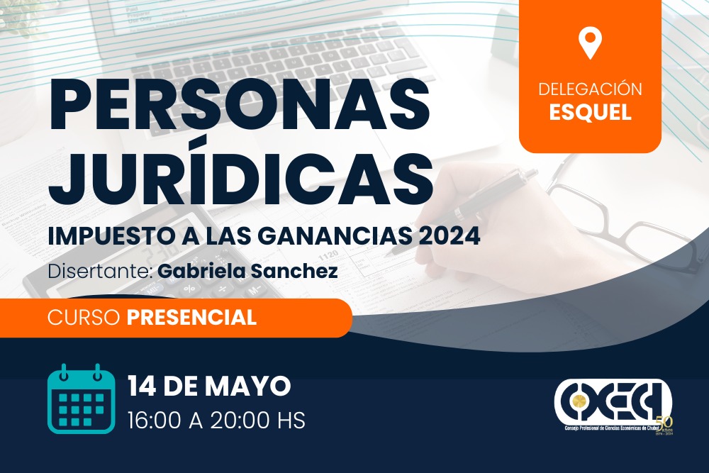 Personas Jurídicas. Impuesto a las Ganancias 2024 – Esquel